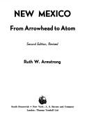 Cover of: New Mexico, from arrowhead to atom