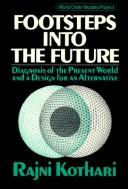 Cover of: Footsteps into the future by Rajni Kothari