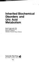 Cover of: Inherited biochemical disorders and uric acid metabolism | David S. Newcombe