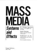 Cover of: Mass media: systems and effects