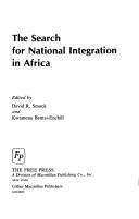 Cover of: The Search for national integration in Africa by edited by David R. Smock and Kwamena Bentsi-Enchill.