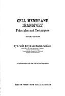 Cover of: Cell membrane transport by Arnošt Kotyk