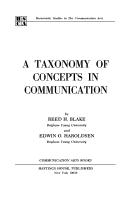 Cover of: A taxonomy of concepts in communication by Reed H. Blake