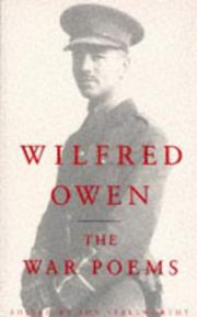 War Poems of Wilfred Owen by Jon Stallworthy   