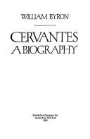 Cover of: Cervantes, a biography by William Byron