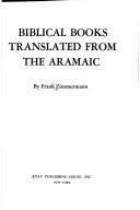 Cover of: Biblical books translated from the Aramaic