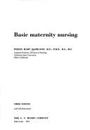 Cover of: Basic maternity nursing by Persis Mary Hamilton, Persis Mary Hamilton