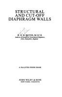 Structural and cut-off diaphragm walls by Reginald George Hector Boyes
