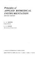 Principles of applied biomedical instrumentation by L. A. Geddes