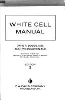 White cell manual by Dane R. Boggs