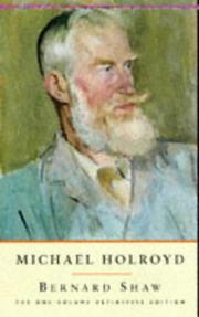 Cover of: Bernard Shaw by Holroyd, Michael., Michael Holroyd