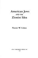 Cover of: American Jews and the Zionist idea