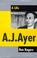 Cover of: A.J. Ayer