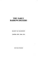 The early barrow-diggers by Barry M. Marsden