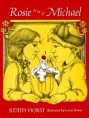 Cover of: Rosie and Michael. by Judith Viorst