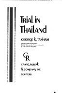 Cover of: Trial in Thailand by Tanham, George K.