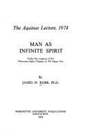 Man as infinite spirit by Robb, James H.