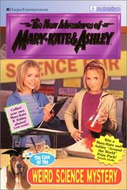 Cover of: The Case of the Weird Science Mystery (New Adventures of Mary-Kate & Ashley #29) by Mary-Kate Olsen