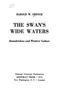 Cover of: The swan's wide waters: Ramakrishna and Western culture