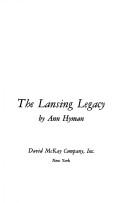 Cover of: The Lansing legacy