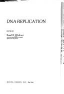 DNA replication by Reed B. Wickner
