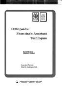 Cover of: Orthopaedic physician's assistant techniques by Donald Ralph Stone, Donald Ralph Stone