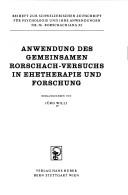Cover of: Anwendung des gemeinsamen Rorschach- Versuchs in Ehetherapie und Forschung by Jürg Willi