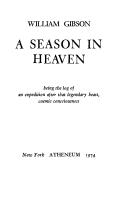 Cover of: A season in heaven: being the log of an expedition after that legendary beast, cosmic consciousness.
