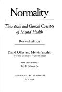 Cover of: Normality; theoretical and clinical concepts of mental health