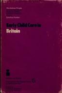 Cover of: Early child care in Britain
