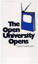 Cover of: The Open University opens by Jeremy Tunstall
