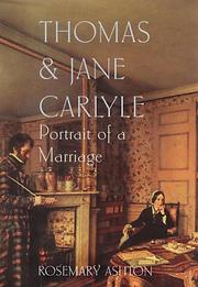 Thomas and Jane Carlyle by Rosemary Ashton