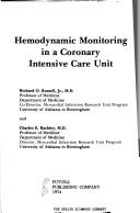Cover of: Hemodynamic monitoring in a coronary intensive care unit by Richard O. Russell
