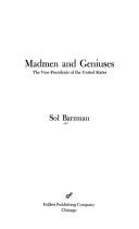 Cover of: Madmen and geniuses: the vice-presidents of the United States