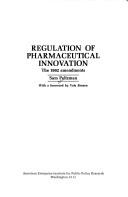 Cover of: Regulation of pharmaceutical innovation: the 1962 amendments.