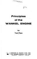 Cover of: Principles of the Wankel engine.