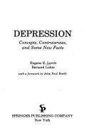 Cover of: Depression--concepts, controversies, and some new facts by Eugene E. Levitt