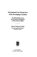 Cover of: International law perspectives of the developing countries | Charles Chukwuma Okolie