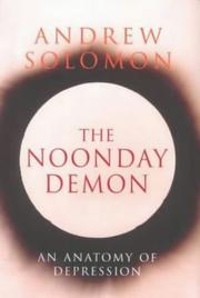 Cover of: The Noonday Demon by Andrew Solomon