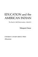 Cover of: Education and the American Indian | Margaret Szasz