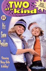 Cover of: Two of a Kind #15: It's Snow Problem (Two of a Kind)