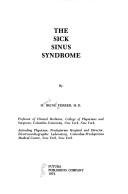 Cover of: The sick sinus syndrome