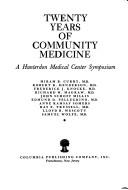 Cover of: Twenty years of community medicine | 