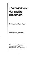 Cover of: The intentional community movement by Marguerite Guzman Bouvard