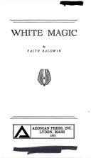White magic by Faith Baldwin