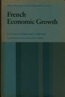 Cover of: French economic growth by Jean-Jacques Carré