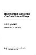 Cover of: The Socialist economies of the Soviet Union and Europe