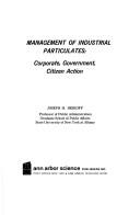 Management of industrial particulates by Joseph Meyer Heikoff