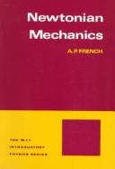 Cover of: Newtonian mechanics by A. P. French