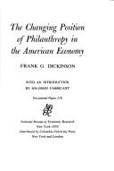 The changing position of philanthropy in the American economy by Frank G. Dickinson